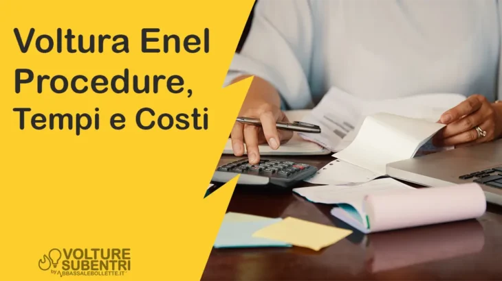 Voltura enel tempi procedure e costi